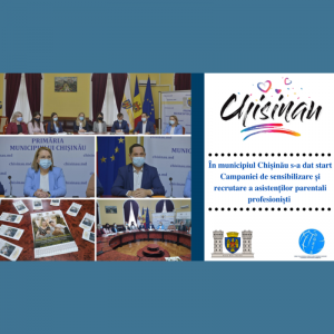 În municipiul Chișinău s-a dat start Campaniei de sensibilizare și recrutare a asistenților parentali profesioniști