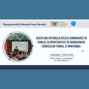 Disciplina opțională – Relații armonioase în familie ca oportunitate de management curricular formal și nonformal