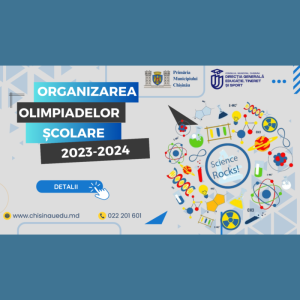 Organizarea olimpiadelor școlare 2023-2024
