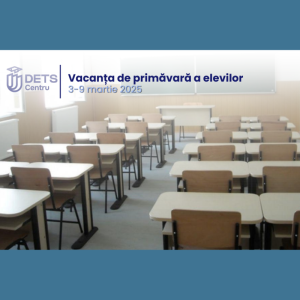 Vacanța de primăvară a elevilor