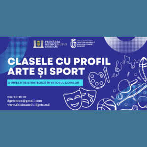 Clasele cu profil Arte și Sport – o investiție strategică în viitorul copiilor